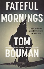Fateful Mornings