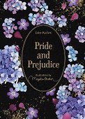 Pride and Prejudice: Illustr by Marjolein Bastin (Jane Austen) Гордость и предубеждение с илл М. Бастин (Джейн Остин)/ Книги на английском языке - 1
