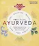 Practical Ayurveda. Find Out Who You Are and What You Need to Bring Balance to Your Life - 0