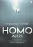 Homo alius: Человек-амфибия. Последний человек из Атлантиды. Человек, потерявший лицо - 0