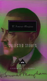 W. Somerset Maugham. Collected Stories