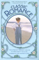 The Wordworth Collection of Classic Romance