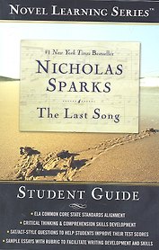 The Last Song. Novel Learning Series. Student Guide