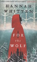 For the Wolf. Book one