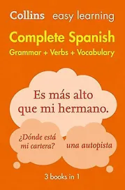 Complete Spanish. Grammar+Verbs+Vocabulary. 3 Books in 1