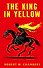 The King in Yellow = Король в желтом - 0