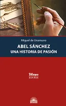 Abel Sanchez. Una Historia de Pasion. (Авель Санчес. История одной страсти)