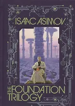 The Foundation Trilogy