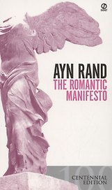 The Romantic Manifesto. A Philosophy of Literature