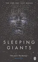 Sleeping Giants. Book One of the Themis Files