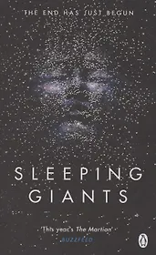 Sleeping Giants. Book One of the Themis Files