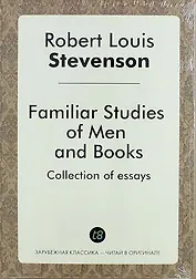 Familiar Studies of Men and Books
