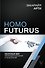Homo Futurus. Облачный Мир: эволюция сознания и технологий - 0