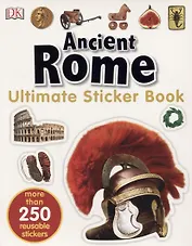 Ancient Rome. Ultimate Sticker Book