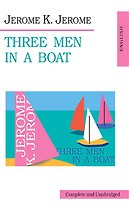 Jerome Three men in a boat / Трое в лодке (мКвО) (на англ/языке)