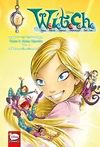 W.I.T.C.H. Часть 2. Месть Нериссы. Том 2