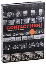 Contact High. A Visual History Of Hip-hop
