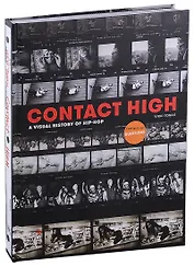 Contact High. A Visual History Of Hip-hop