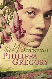 The Wise Women / (мягк). Gregory P. (Британия ИЛТ)