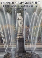 Peterhof. Pavlovsk. Tsarskojo Sielo. Gatcina. Oranienbaum, на итальянском языке