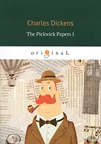 The Pickwick Papers I