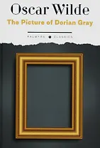 The Picture of Dorian Gray: роман на англ.яз