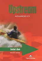 Upstream Advanced C1. Teachers Book