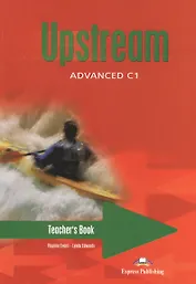 Upstream Advanced C1. Teachers Book