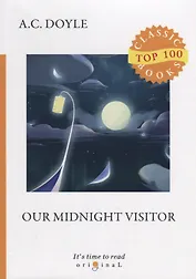 Our Midnight Visitor