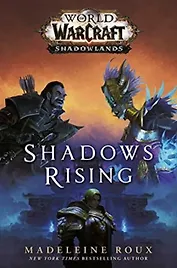 World of Warcraft: Shadows Rising