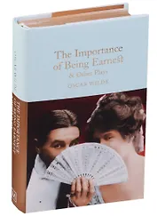The Importance of Being Earnest & Other Plays