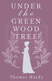 Under the Greenwood Tree = Под деревом зелёным