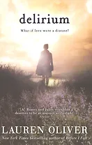 Delirium, Oliver, Lauren
