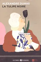 Rdr+CD: [Seniors]:  LA TULIPE NOIRE