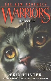 Warriors The New Prophecy 2 Moonrise (м) Hunter