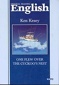 One flew over the cuckoo`s nest. Пролетая над гнездом кукушки: Книга для чтения на английском языке - 1