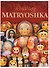 Русская матрешка / Russian Matryoshka (на английском языке) - 0