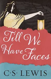 Till We Have Faces