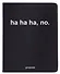 Дневник шк. "ha, ha, ha, no" универс.блок, иск.кож., шелкография, отстрочка, ляссе - 0