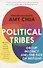 Political Tribes. Group Instinct and the Fate of Nations - 0
