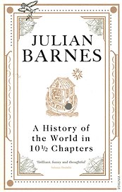 History Of The World In 10 1/2 Chapters, A, Barnes, Julian