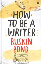 How to Be a Writer