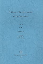 Греческо-английский словарь Септуагинты. В 2-х частях. Часть II / A Greek-English Lexicon of the Septuagint. Part II. A-I