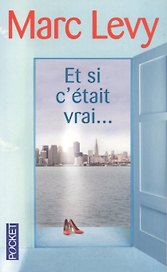 Et si cetait vrai…