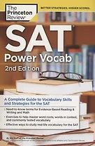 SAT Power Vocab, 2nd Edition : A Complete Guide to Vocabulary Skills and Strategies for the SAT