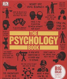 The Psychology Book: Big Ideas Simply Explained