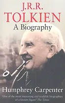 J.R.R.Tolkien: A Biography