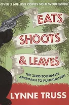 Eats, Shoots & Leaves