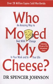 Who Moved My Cheese