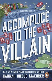 Accomplice to the Villain (Hannah Nicole Maehrer) Сообщник злодея (Ханна Николь Мерер) /Книги на английском языке